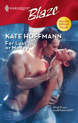 Title details for For Lust Or Money by Kate Hoffmann - Available